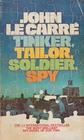 Tinker, Tailor, Soldier, Spy (George Smiley, Bk 1)