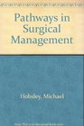 Pathways in Surgical Management