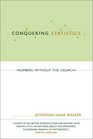 Conquering Statistics Numbers Without the Crunch