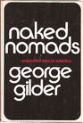 Naked Nomads Unmarried Men in America