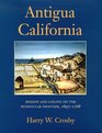 Antigua California Mission and Colony on the Peninsula Frontier 16971768