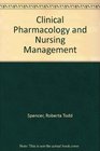Clinical Pharmacology  Nursing Management