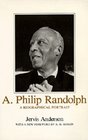 A Philip Randolph A Biographical Portrait