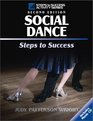 Social Dance: Steps to Success (Steps to Success, 25)