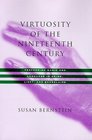Virtuosity of the Nineteenth Century Performing Music and Language in Heine Liszt and Baudelaire