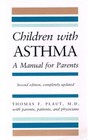 Children With Asthma A Manual for Parents
