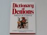 Dictionary of Demons A Guide to Demons and Demonologists in Occult Lore