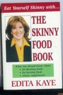 Eat Yourself Skinny With the Skinny Food Book