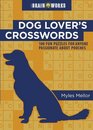 The Brain Works Dog Lover's Crosswords