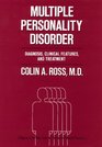Multiple Personality Disorder Diagnosis Clinical Features and Treatment