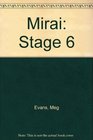 Mirai Stage 6