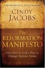 Reformation Manifesto The Your Part In God's Plan to Change Nations Today