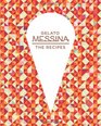 Gelato Messina: The Recipes