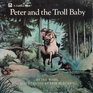 Peter and the Troll Baby