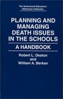 Planning and Managing Death Issues in the Schools