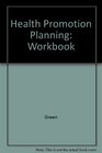 Applications Workbook t/a Health Promotion Planning