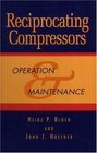 Reciprocating Compressors  Operation and Maintenance