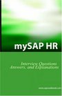 mySAP HR Interview Questions Answers and Explanations SAP HR Certification Review