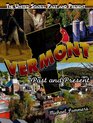 Vermont Past and Present