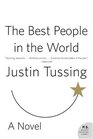 The Best People in the World: A Novel (P.S.)