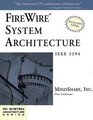 FireWire  System Architecture IEEE 1394A