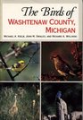 The Birds of Washtenaw County Michigan