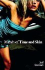 March of Time and Skin