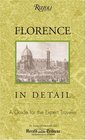 Florence in Detail  A Guide for the Expert Traveler