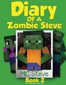 Diary of a Minecraft Zombie Steve Book 2 Zombie Cafe