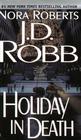 Holiday in Death (In Death, Bk 7)
