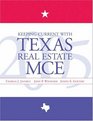 Keeping Currrent with Texas Real Estate MCE