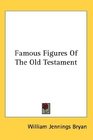 Famous Figures Of The Old Testament