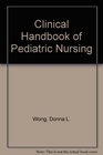 Clinical Handbook of Pediatric Nursing