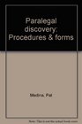 Paralegal discovery Procedures  forms
