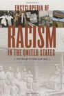 Encyclopedia of Racism in the United States Volume Three SZ with Primary Documents and Original Writings