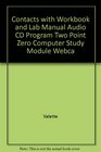 Contacts With Workbook And Lab Manual Audio Cd Program Two Point Zero  Computer Study Module Webcard Seventh Edition And  French/english Pocket Dictionary