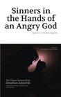 Sinners in the Hands of an Angry God Updated to Modern English