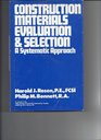 Construction Materials Evaluation and Selection A Systematic Approach