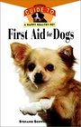 First Aid For Dogs An Owner's Guide toa Happy Healthy Pet