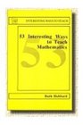 53 Interesting Ways to Teach Mathematics