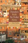 Travelers with No Ticket Home