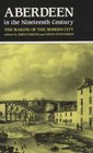 Aberdeen in the Nineteenth Century The Making of the Modern City