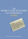 The WorstCase Scenario Survival Handbook Work