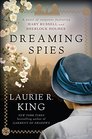 Dreaming Spies (Mary Russell and Sherlock Holmes, Bk 13) (Large Print)