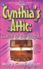 Curse of the Bayou Cynthia's Attic