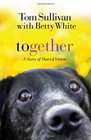 Together: A Story of Shared Vision