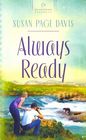 Always Ready (Alaska, Bk 1)  (Heartsong Inspirational Romance, No 865)