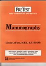 Mammography PreTest Self Assessment and Review