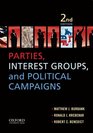 Parties Interest Groups and Political Campaigns