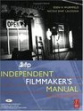 IFP/Los Angeles Independent Filmmaker's Manual Second Edition